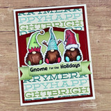 Card with three gnomes on a green banner over bold holiday word text and 'Gnome for the Holidays.'