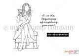 Line-art stamp of the AngieGirl raising a glass with 'it is the beginning of anything you want / be encouraged'.