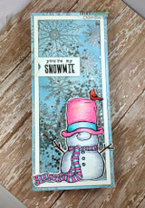 Snowflake-papered slimline with the pink-hatted snowman and 'you're my SNOWMIE'