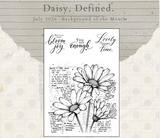 Background of the Month July 2026 'Daisy, Defined.' background stamp with sketched daisies over dictionary text and 'bloom with joy' sentiments.