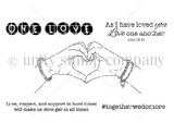 Together We Do More red rubber stamp set: two hands forming a heart, with sentiments 'ONE LOVE', 'As I have loved you Love one another' John 13:34, '#togetherwedomore' and 'Love, respect, and support in hard times will make us stronger at all times'.
