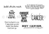Red rubber encouragement set with sentiments 'Choose hope, not fear', 'bald chicks rock', 'no hair don't care' and 'Never be afraid of a scar'