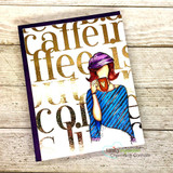 Card with the bold coffee-word background and a stamped girl sipping from a cup.