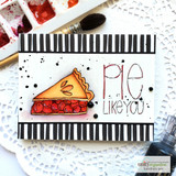 Card with black-and-white wonky stripes behind a slice of pie and "pie like you."