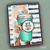 Handmade card featuring the floral and plain to-go coffee cups, on a striped woodgrain panel, stamped with 'Good ideas start with coffee'.