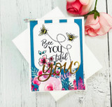 Card with bees and a "Bee YOU tiful" sentiment over pink florals.
