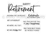 Happy Retirement stamp kit with eight sentiments including 'And now the fun begins' and 'We will miss you!'