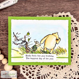 Birthday card with Pooh and Piglet on a green mat, sentiment reads 'Kinda feels like your birthday. The happiest day of the year.'