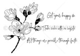 Get Your Happy On red rubber stamp set: a magnolia branch with open blooms and buds, with the sentiments 'Get your happy on', 'Take risks with no regrets' and 'All things are possible through faith'
