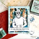 Mixed-media card of the bearded man with 'To the guy that has everything.'