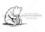 Red rubber stamp sheet showing the classic honey loving bear hugging his honey pot, beside 'A day without a friend is like a pot without a drop of honey' and 'Missing you greatly.'