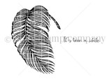 Stamp sheet: a large palm frond with finely lined leaflets curving to one side, and the script sentiment 'It's been a while'