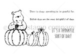Line-art stamp of Winnie the Pooh leaning on a pumpkin with sentiments 'there is always something to be grateful for,' 'fallish days are the most delightful of days' and 'it's a thankful sort of day.'