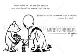 Black and white stamp sheet of Winnie the Pooh with his honey pot, Piglet, and Eeyore holding a balloon, with the sentiments 'Hope today isn't so terrible because your day should be special just like you,' 'Nobody can be uncheered by a balloon' and 'HAPPIEST OF BIRTHDAYS to you.'