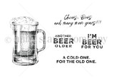Red rubber stamp sheet with a frothy beer mug and birthday sentiments including 'ANOTHER BEER OLDER' and 'A COLD ONE. FOR THE OLD ONE.'