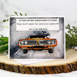 Card with an orange muscle car over smoky gray and 'To that guy who always keeps it classy.'