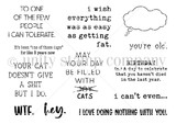 Black-and-white stamp set layout of the fat cat with snarky sentiments including "WTF.", "you're old," "i can't even...," "I love doing nothing with you"