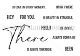 Line-art stamp sheet with a large brush-script 'There' and phrase builders - 'is love in every moment,' 'is beauty in struggle,' 'wish I were,' 'always gonna be.'