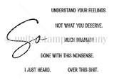 Red rubber stamp sheet built around a huge brush script 'So', with follow on lines including 'MUCH DRAMA!!!' and 'DONE WITH THIS NONSENSE.'