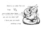 Line-art stamp sheet: Lisa Arana's hugging otter couple with 'there's no otter for me' and 'i love you so much' red rubber stamps, Unity Stamp Co.