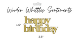 Happy Birthday  {Wood Whittles - Sentiment}
