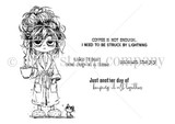 Unity Stamp Co red rubber stamp set showing a tired girl in a robe and slippers holding coffee beside a small cat, with sentiments like 'Coffee is not enough... I need to be struck by lightning.'