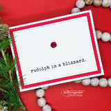 White card with a red scalloped frame on a red backdrop, stamped “rudolph in a blizzard” with a glittered red nose.