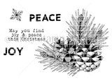 Uncolored red rubber pinecone stamp with 'PEACE,' 'JOY' and 'May you find joy & peace this Christmas.'