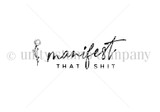 Red rubber stamp sheet of brush script with a small sprig, reading 'manifest THAT SHIT'.