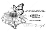 Black-and-white stamp art of a daisy with a butterfly resting on it, and 'Have faith, love is all around,' 'Here for you always,' and 'We are all a mess, but it is how we keep it together that makes us beautiful.'