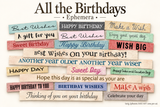 All the Birthdays ephemera cover sheet: rows of cut apart birthday sentiment strips in soft pastels and kraft, mixing script and block lettering for cards and journals.