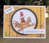 Card with the rooster in a black circle frame and "I can't deal with this level of chaos," on woodgrain