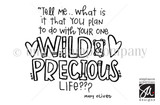 WILD & Precious Life