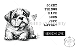 The Mazie red rubber stamp — a wrinkly bulldog puppy with 'sorry things have been ruff lately' and 'sending love.'