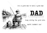 Red rubber image of a dad fishing on a dock at the lake, with 'DAD', 'Happy Father's Day' and 'keep living the good life'