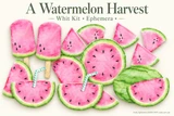 A finished watermelon card shown beside the Watermelon Harvest ephemera sheet of watercolor melon slices