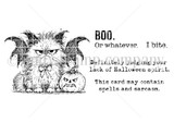Red rubber stamp sheet with a scowling shaggy cat in bat wings beside a jack o lantern, carrying 'BOO. Or whatever. I bite.' and 'This card may contain spells and sarcasm.'