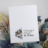 White handmade card with a grumpy watercolor cat peeking around the edge and the sentiment 'If this ends up in the trash, I'll know. Oh. I'll know'