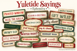 Yuletide Sayings ephemera sheet: vintage style Christmas word labels in green, red and cream, with phrases like Deck the Halls, Gift Wrap and Christmas Cheer ready to trim.