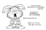Hare-Brained red rubber stamp sheet: a yawning bunny holding coffee with 'I would like to unsubscribe from Mondays. please,' 'Living on a prayer and lots of coffee' and 'Manifesting Friday.'