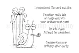 Red rubber stamp set with a deadpan snail blowing a party horn beside a tall wrapped gift, with four funny belated birthday sentiments including I'm late. Again. At least I'm consistent.