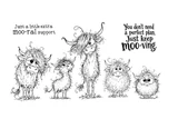 Moo-ment by Moo-ment red rubber stamp set from Unity Stamp Co. Five shaggy Highland cows with long fringe, curling horns and huge eyes, from the tallest down to a fluffball calf, with the sentiments 'Just a little extra moo-ral support.' and 'You don't need a perfect plan. Just keep moo-ving.'