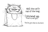 Bagged & Bothered red rubber stamp set from Unity Stamp Co - a fluffy wide-eyed cat with a flat, unimpressed expression sitting inside a paper gift bag, with the sentiments Well, the cat's out of the bag, I showed up. That's your gift. and You've got this in the BAG.
