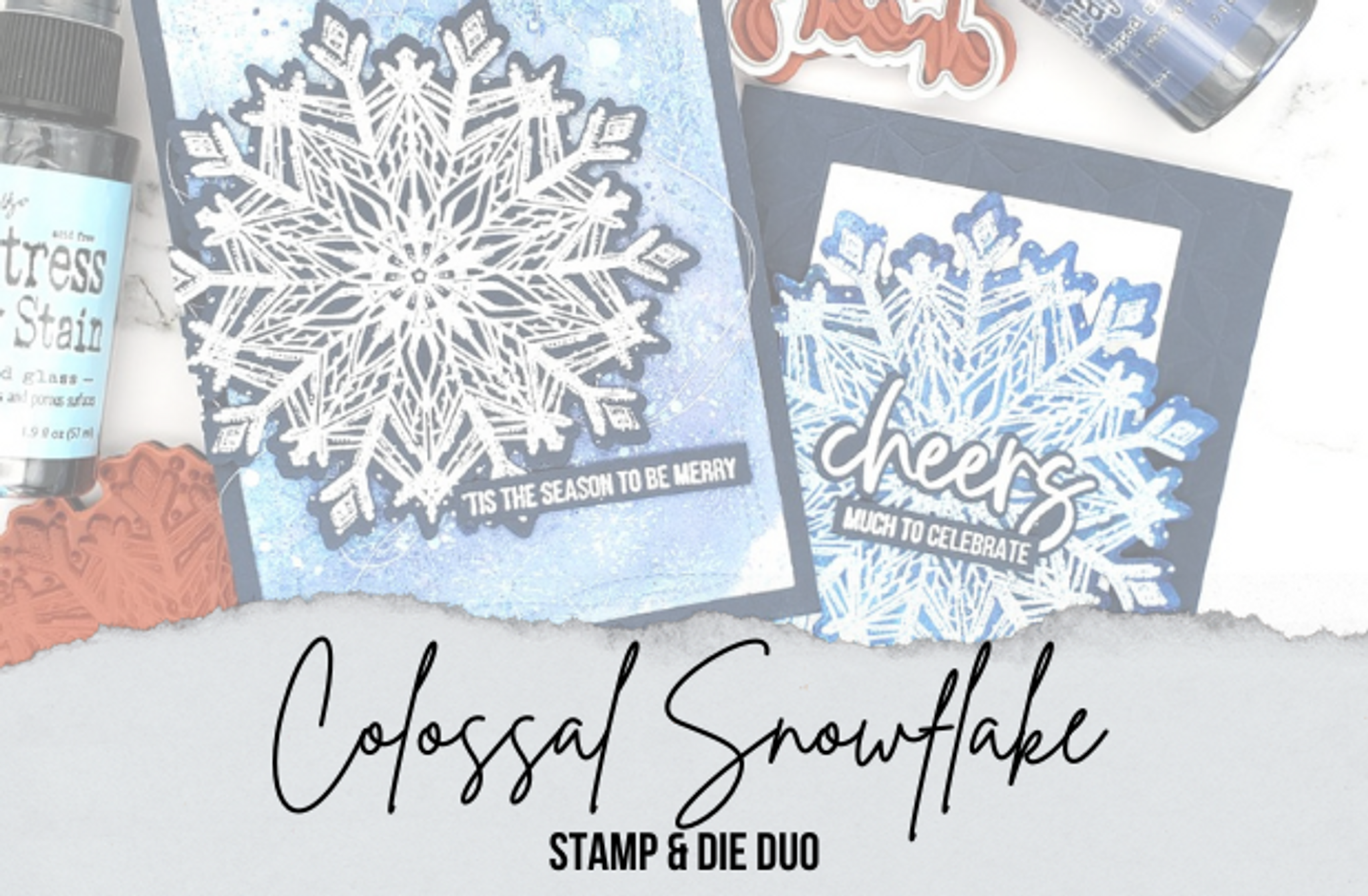Colossal Snowflake {stamp & die duo}