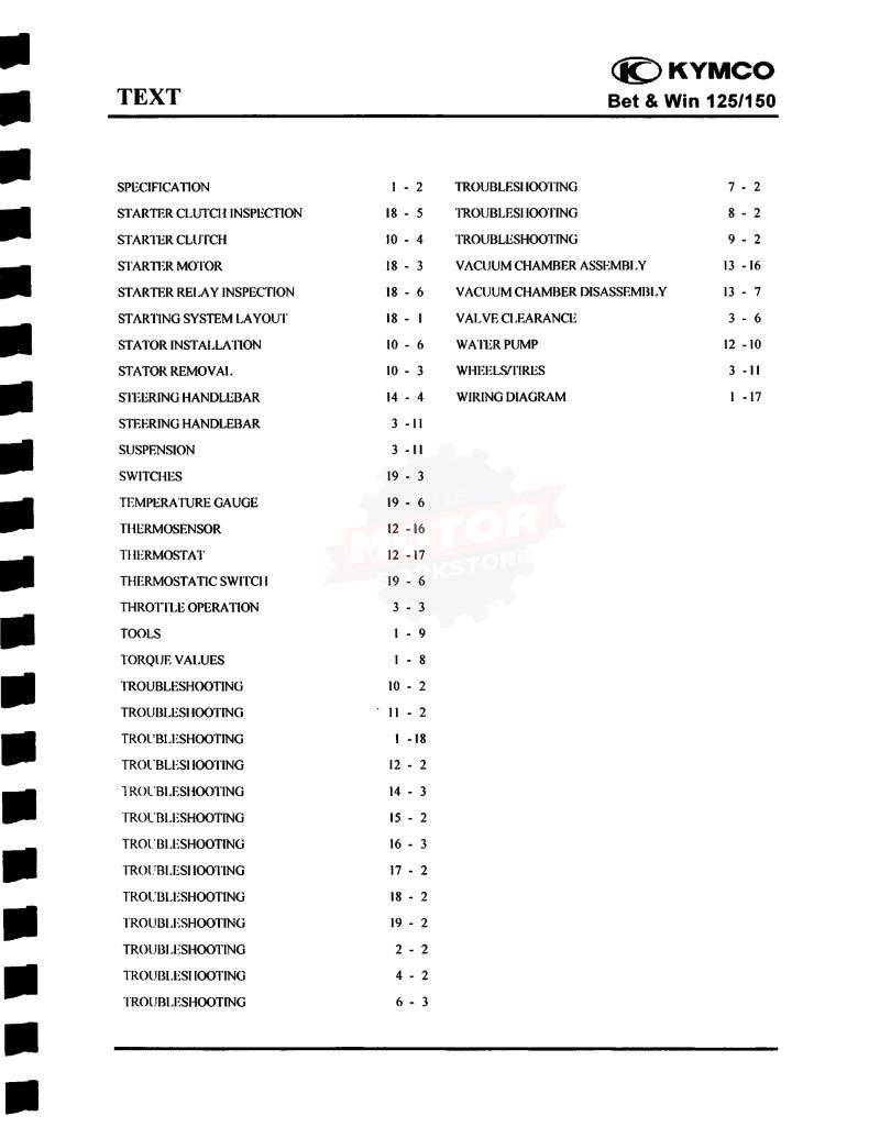 KYMCO Bet & Win 125 and 150 Service Manual 2002-2008 - Table of Contents 3 KYMCO Bet & Win 125 and 150 Service Manual 2002-2008 - Table of Contents 3