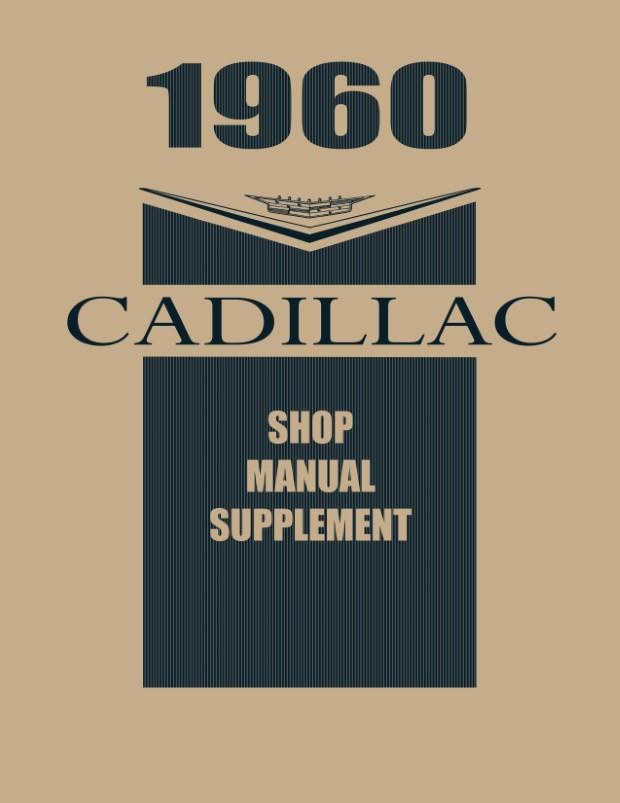 1960 Cadillac Shop Manual - OEM Repair Supplement