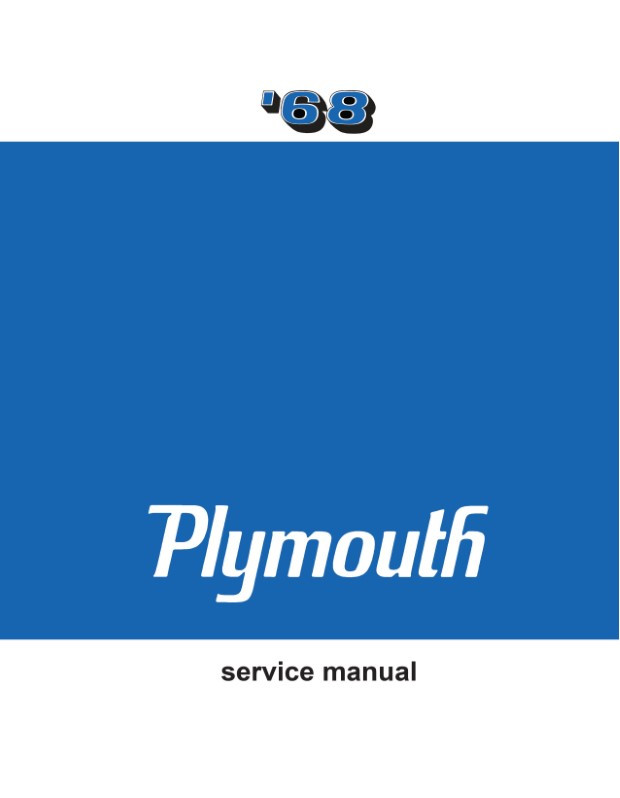 1968 Plymouth Factory Service Manual: Valiant, Barracuda, Fury