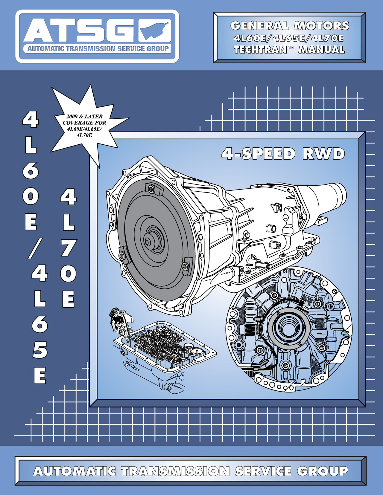 GM THM 4L60-E / 4L65-E / 4L70-E Transmission Rebuild Manual 1993-2014 ...