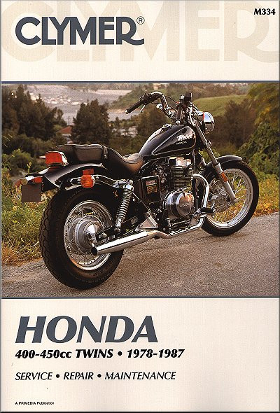 Honda CB400-450/Rebel/Nighthawk Repair Manual 1978-1987