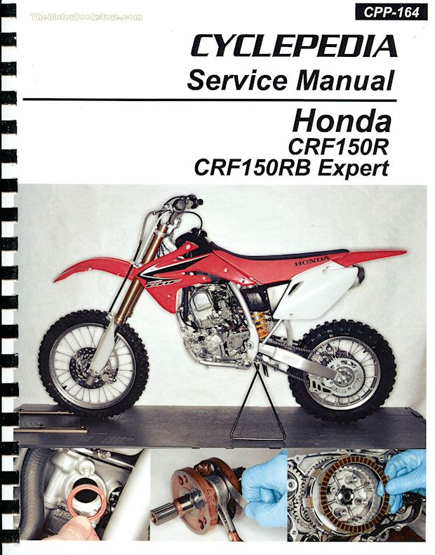 Honda CRF150R / CRF150RB Expert Service Manual: 2007-2016